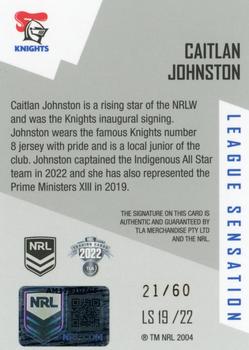 2022 NRL Elite - League Sensations Signatures White #LS19 Caitlan Johnston Back